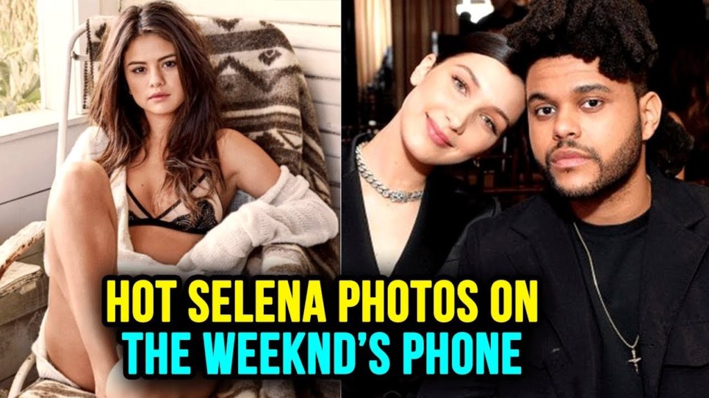 Bella Hadid -The Weeknd BREAKUP over Selena Gomez HOT Photos on his Phone